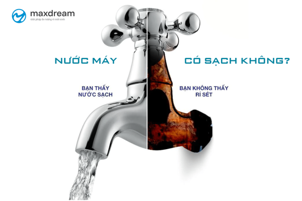 Nước Máy Có Sạch Không Maxdream