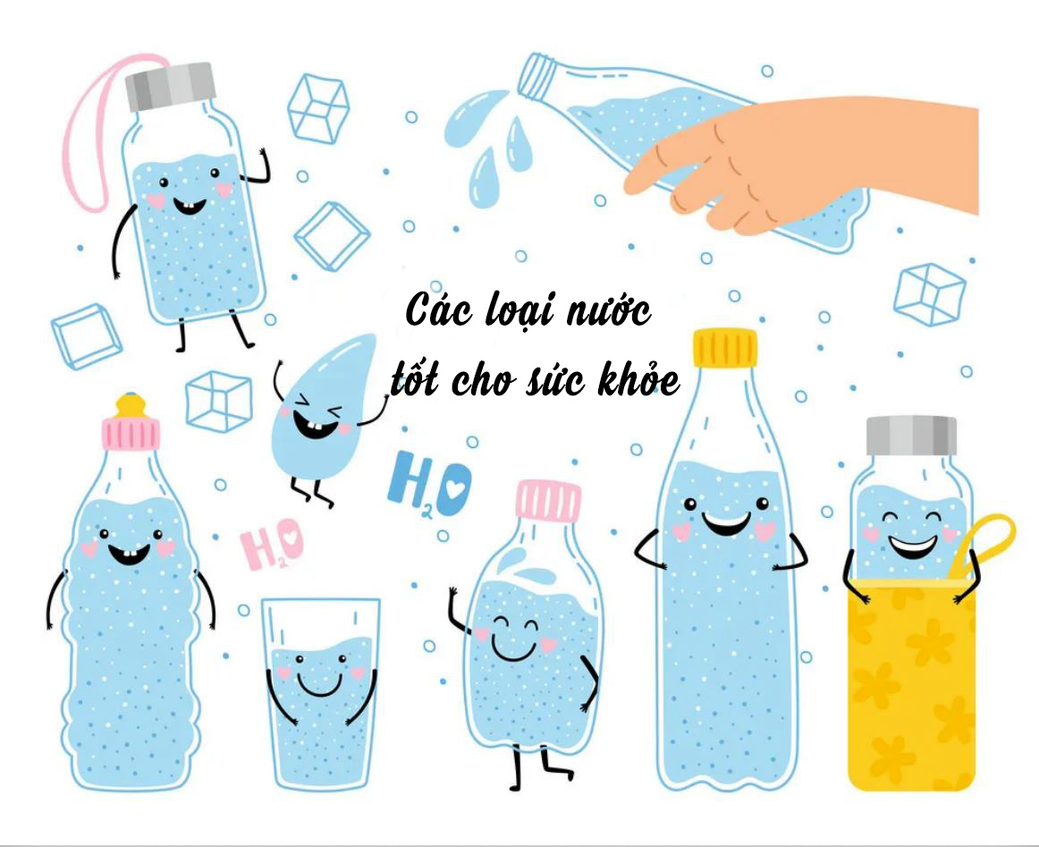 Các loại nước tốt cho sức khỏe