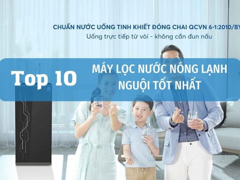 Máy Lọc Nước Nóng, Lạnh Nguội Bán Chạy Nhất