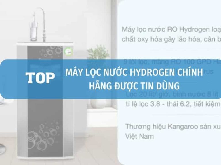 Máy Lọc Nước Hydrogen Tốt Nhất