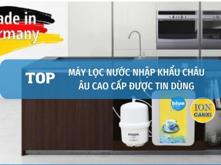 may loc nuoc chau au duoc tin dung