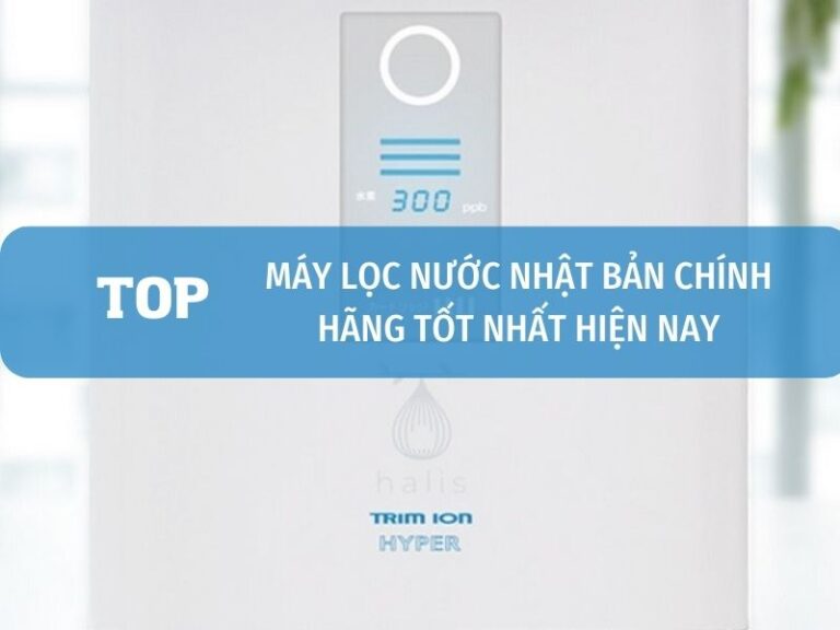 may loc nuoc nhat ban duoc tin dung