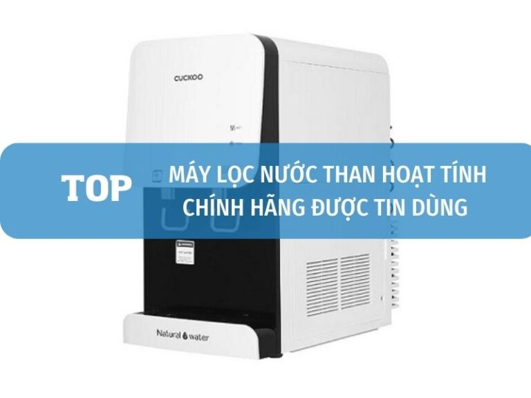 top may loc nuoc than hoat tinh duoc tin dung