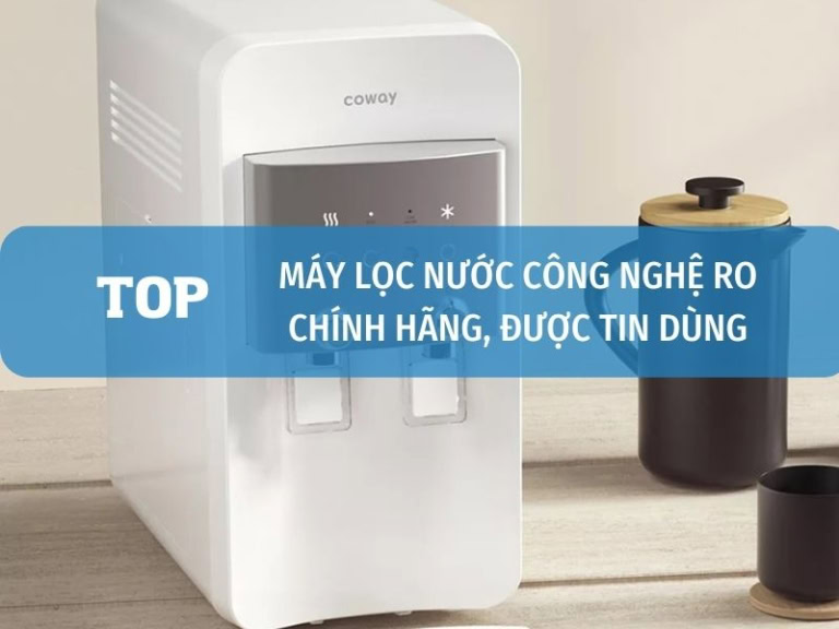 Máy lọc nước công nghệ RO tốt chính hãng được tin dùng