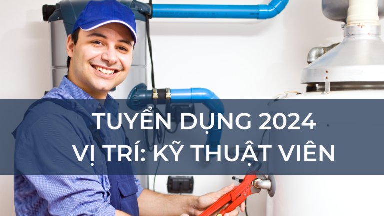 maxdream tuyen dung 2024 vi tri ky thuat vien